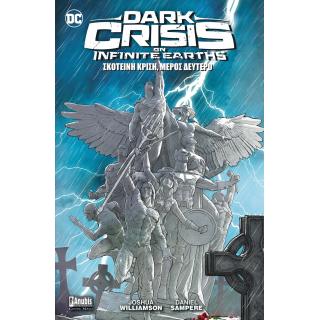 Εκδόσεις Anubis: DC Dark Crisis on Infinite Earths, Σκοτεινή Κρίση, Μέρος 2ο
