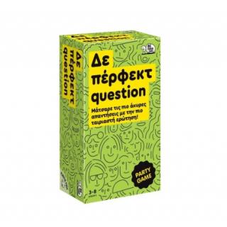 Επιτραπέζια Δεσύλλα: Δε Πέρφεκτ Question