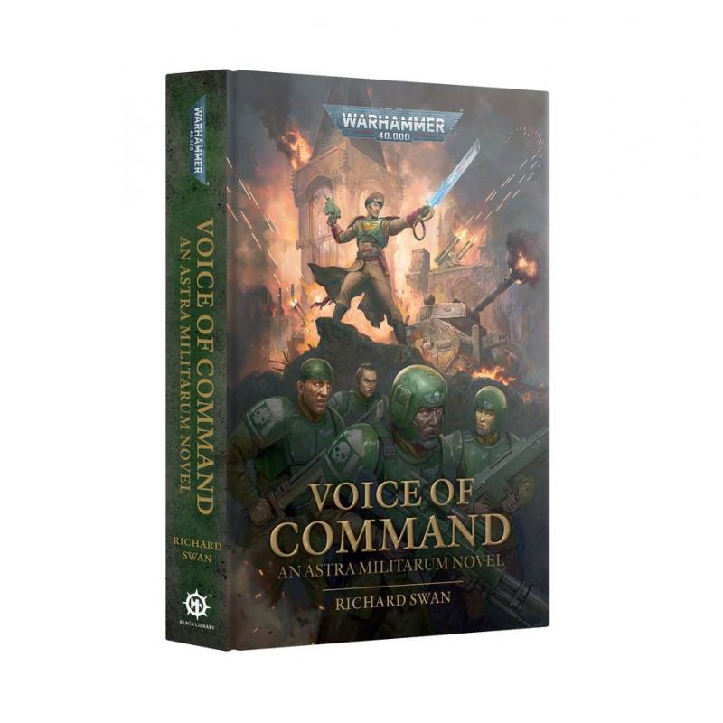 Warhammer 40.000: Voice of Command - An Astra Militarum Novel (HB) - Richard Swan
