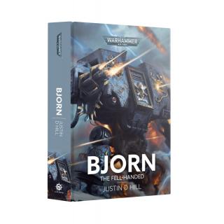 Warhammer 40.000: Bjorn, the Fell Handed (HB) - Justin D Hill