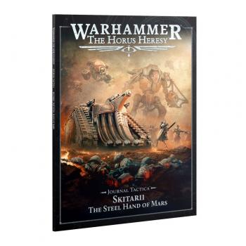 Warhammer the Horus Heresy - Journal Tactica: Skitarii: The Steel Hand of Mars