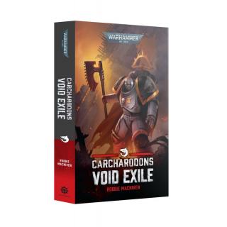 Carcharodons: Void Exile (PB) - Robbie Macniven