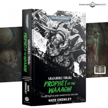 Warhammer 40.000: Ghazghkull Thraka, Prophet of the Waaagh! (HB) - Nate Crowley