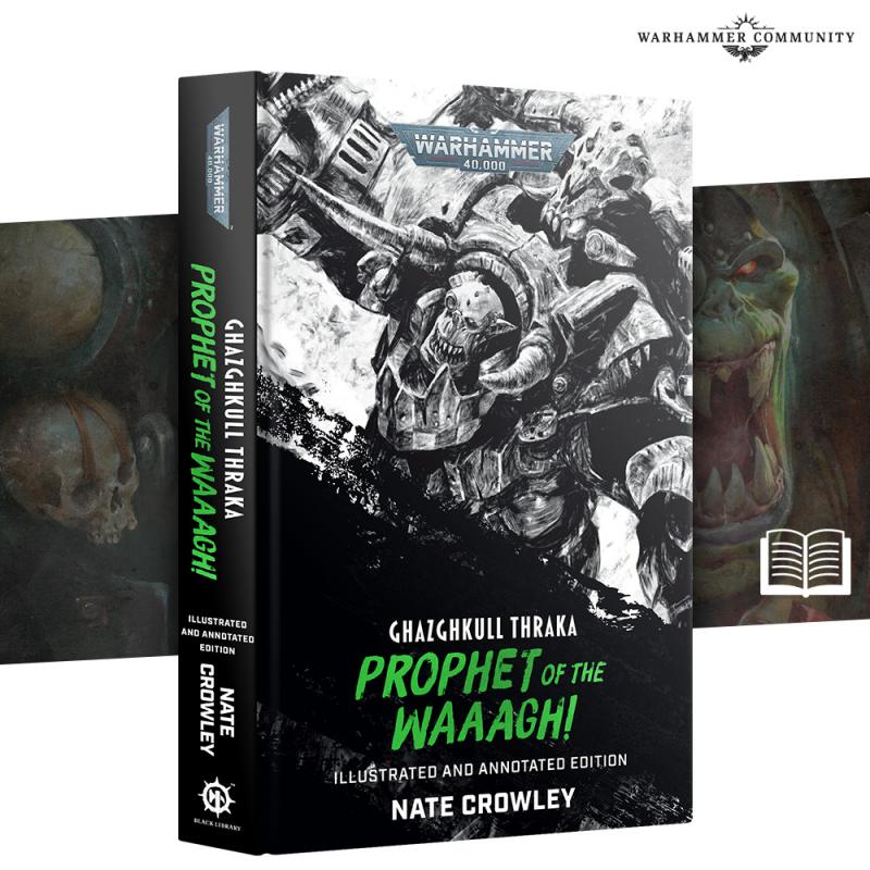 Warhammer 40.000: Ghazghkull Thraka, Prophet of the Waaagh! (HB) - Nate Crowley