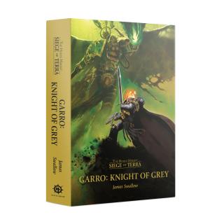 Garro: Knight of Grey (HB) - Siege of Terra - Black Library