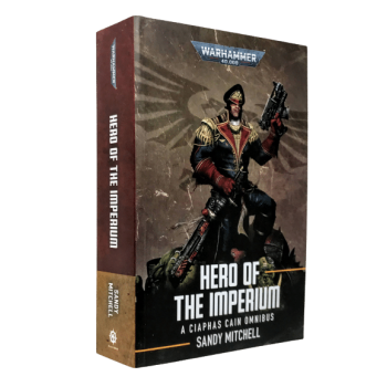 Warhammer 40.000 - A Ciaphas Cain Omnibus: Hero of the Imperium - Sandy Mitchell