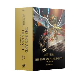 Siege of Terra - The End of the Death: Vol 2 - The Horus Heresy