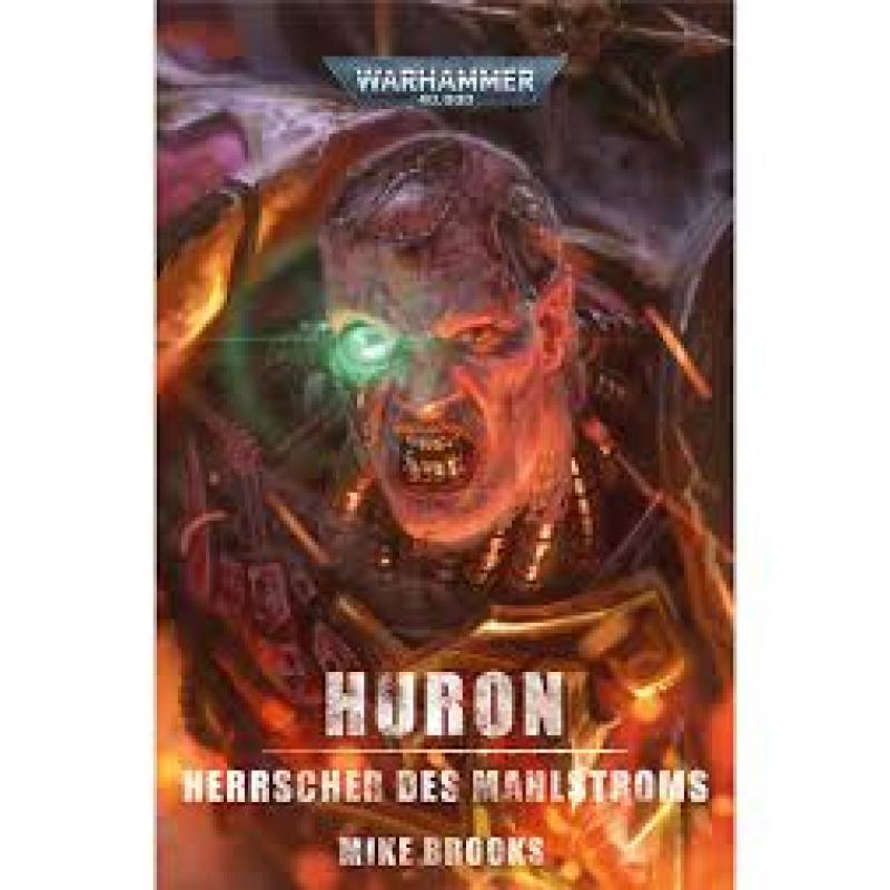 Black Library - Warhammer 40.000: Huron Blackheart: Master of the Maelstrom - Mike Brooks