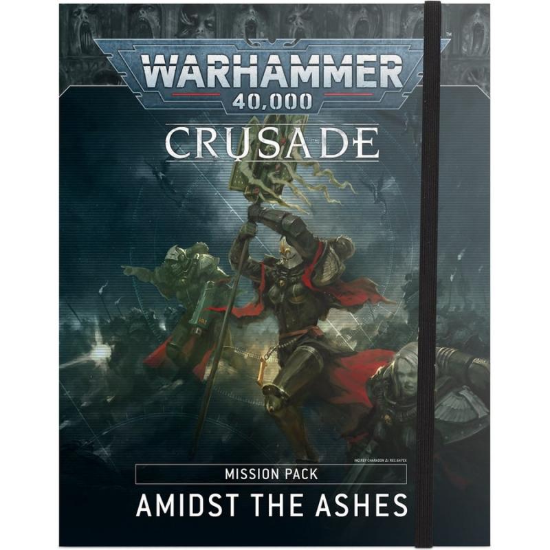 Amidst the Ashes (ENG) - Crusade Mission Pack - Warhammer 40K