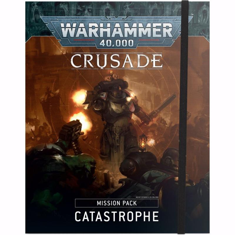 CRUSADE MISSION PACK: CATASTROPHE (ENG)