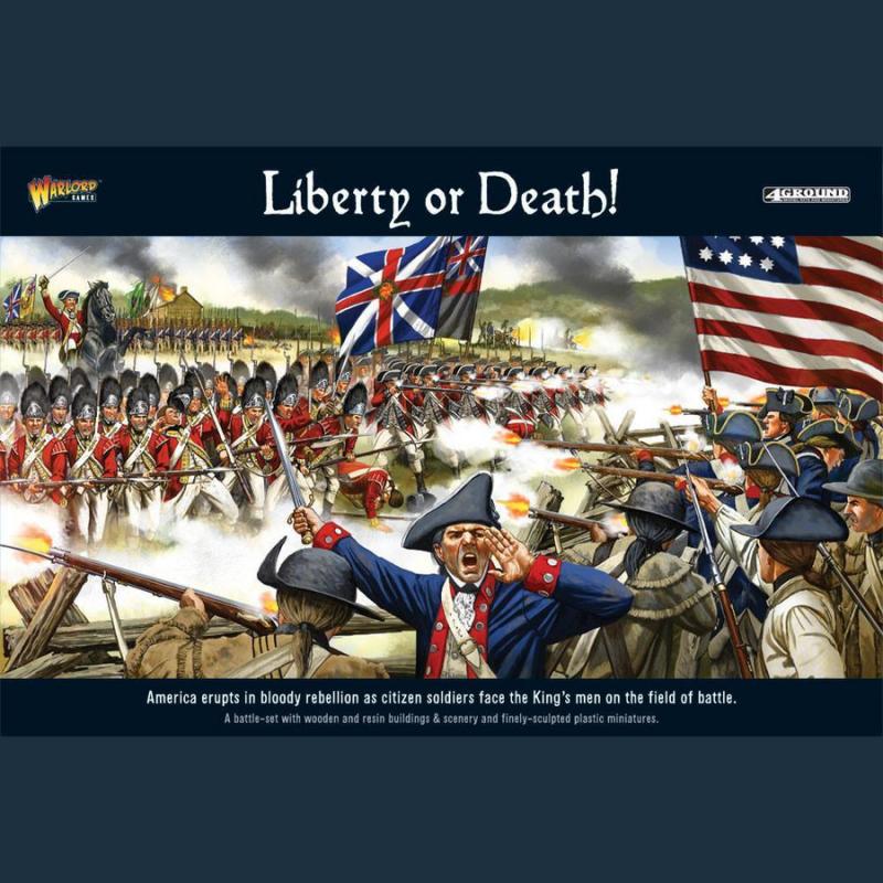 American War of Independence Battle Set: Liberty or Death! - Warlord Games